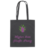 CBD Witch Bag "Higher than Giraffe Pussy" - Cotton Bag